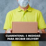 cuarentena 5 medidas para recibir delivery